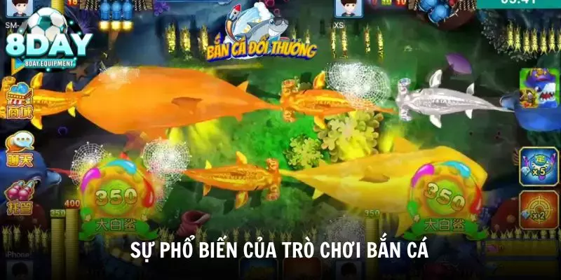 Sự phổ biến của trò chơi bắn cá 